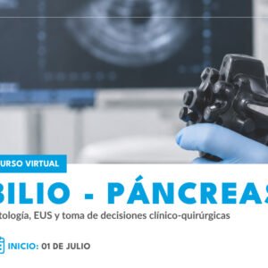 CURSO VIRTUAL BILIO-PÁNCREAS: Patología, EUS y toma de decisiones Clínico-Quirúrgicas
